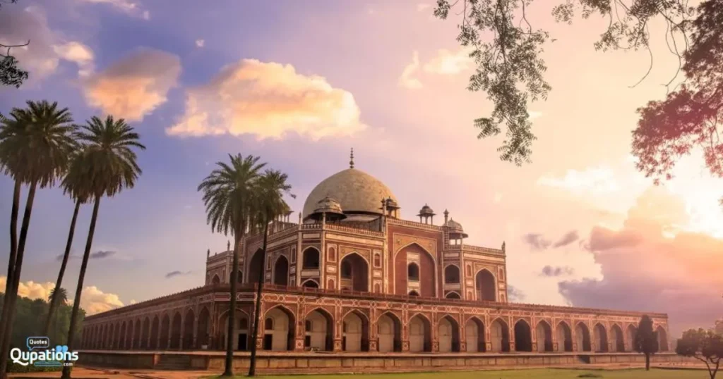 Humayun’s Tomb Quotes