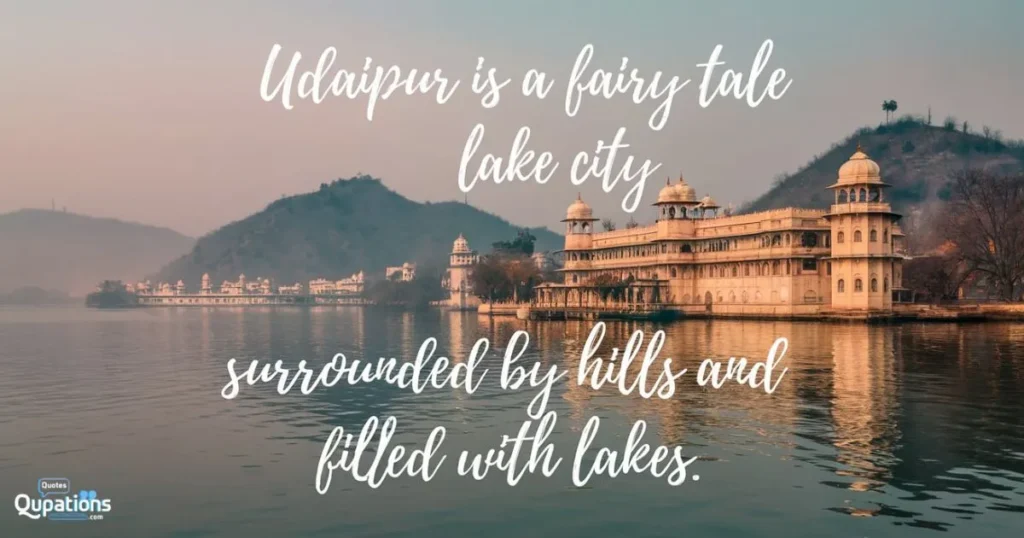 Udaipur Quotes 